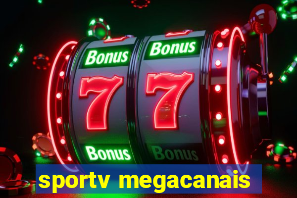 sportv megacanais
